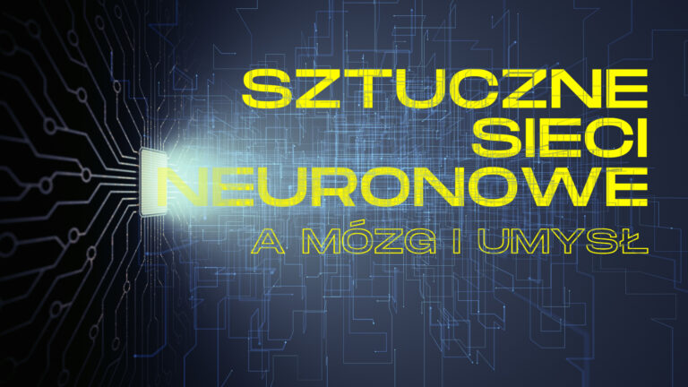 Sztuczne sieci neuronowe a ludzki mózg - różnice.